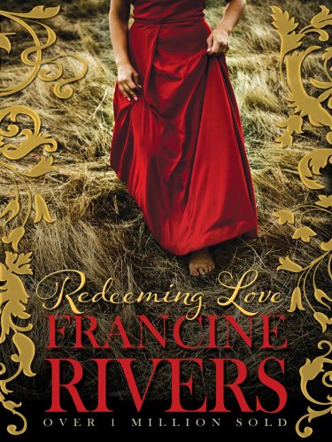 Redeeming Love Francine Rivers